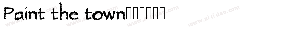 Paint the town字体转换